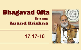 Bhagavad Gita 17.17-18
